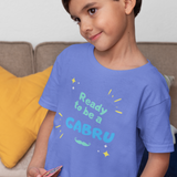 Ready to be a Gabru - Toddler Short Sleeve Tee