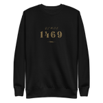 Since 1469 - Sweatshirt